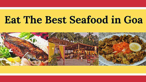 Seafood Dishes to try in Goa